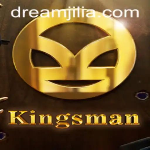 Exploring the Thrilling World of 'Kingsman': The Adventurous Journey with DREAM JILI