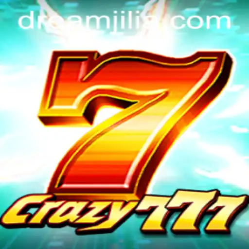 Crazy777: Unleashing Excitement with DREAM JILI