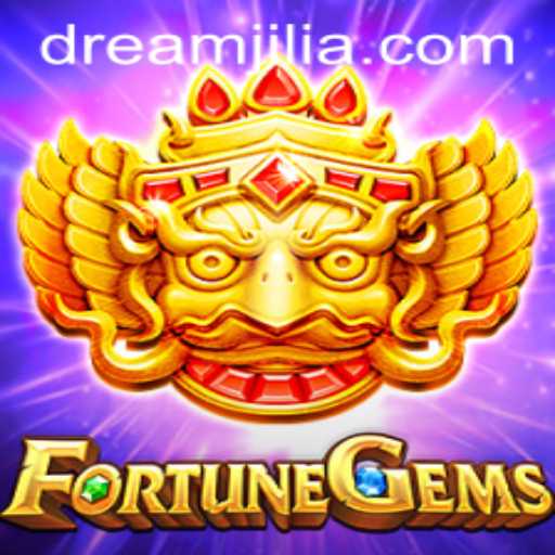 FortuneGems: Unveiling the Magic of DREAM JILI