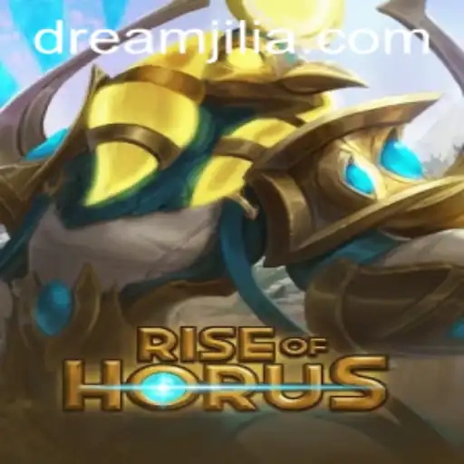 Rise of Horus: Immerse Yourself in the Mythical World of DREAM JILI