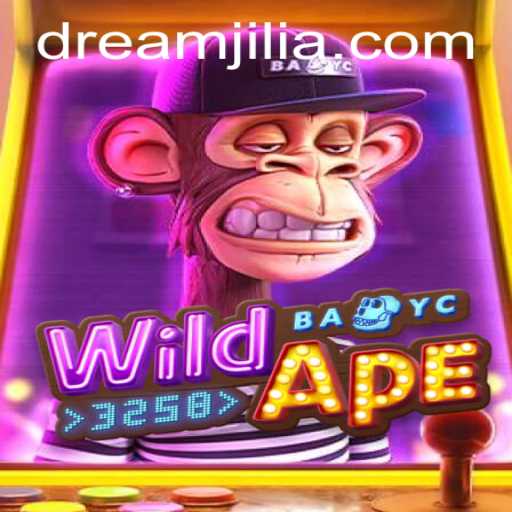 Exploring the Adventurous World of WildApe3258 and the Allure of DREAM JILI
